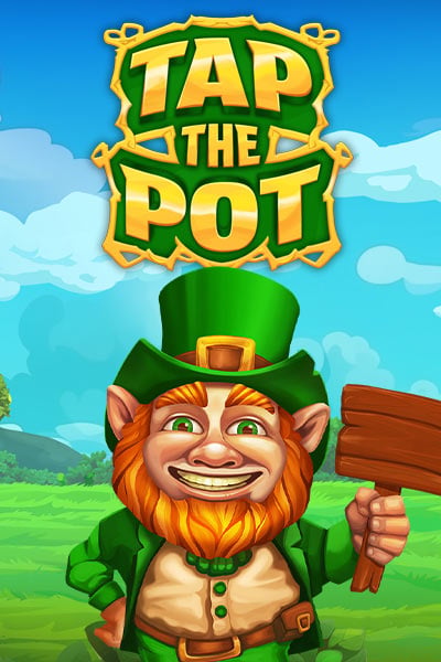 Tap the pot